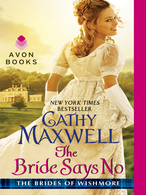 Title details for The Bride Says No by Cathy Maxwell - Available